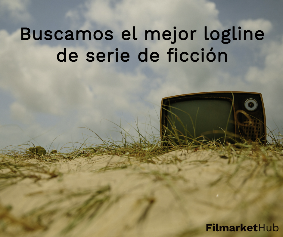 Bucamos el mejor logline de serie de ficción