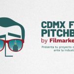 Descubre las empresas que asistirán a CDMX Film Pitchbox